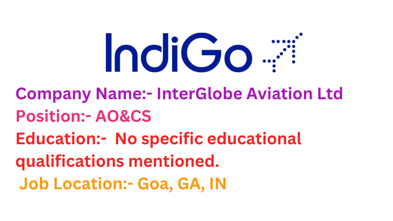 InterGlobe Aviation Ltd Recruitment 2024