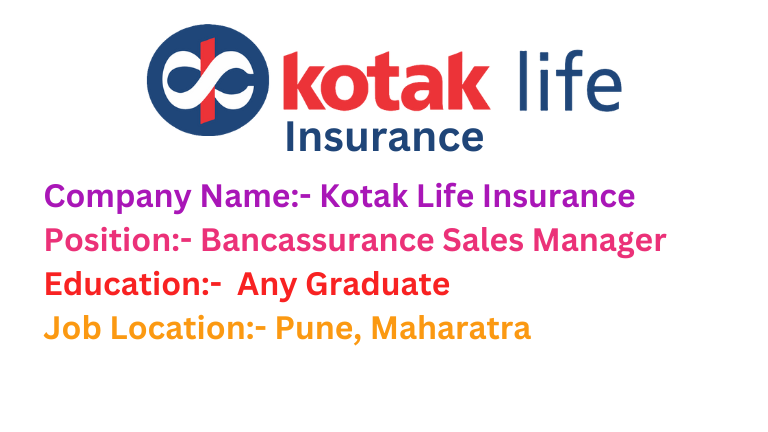 Kotak Life Insurance Recruitment 2024