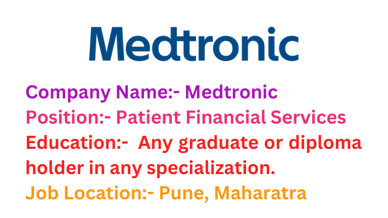 Medtronic Pune Recruitment Drive 2024