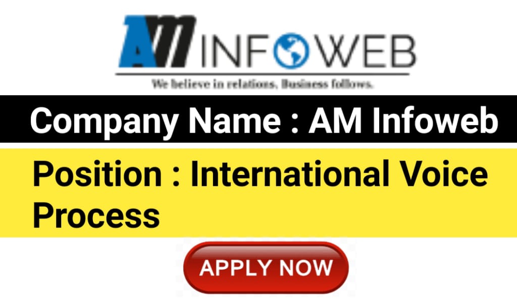 AM Infoweb Recruitment 2025