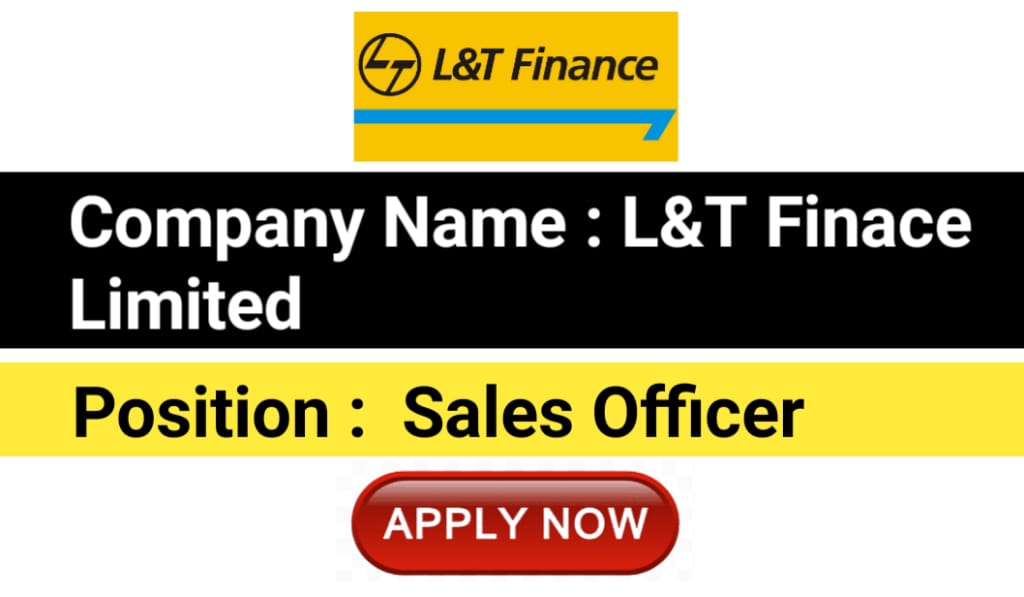 L&T Finance Limited Recruitment 2025