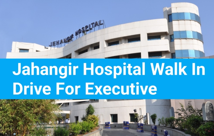 Jahangir Hospital Walk In Drive 2025