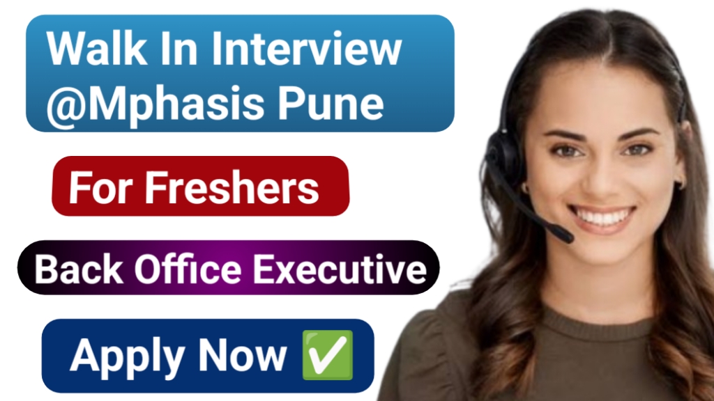 Walk in interview For Freshers at Mphasis Pune