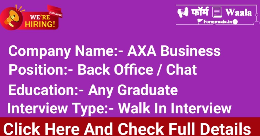 Walk in Interview at AXA business Pune 2025