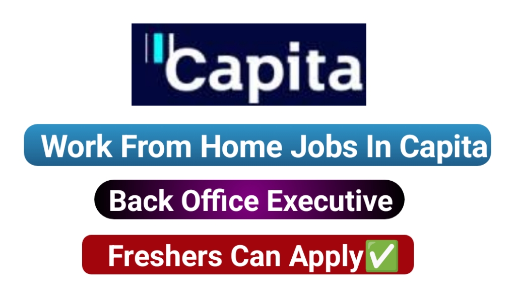 Work From Home Jobs In Capita 2025
